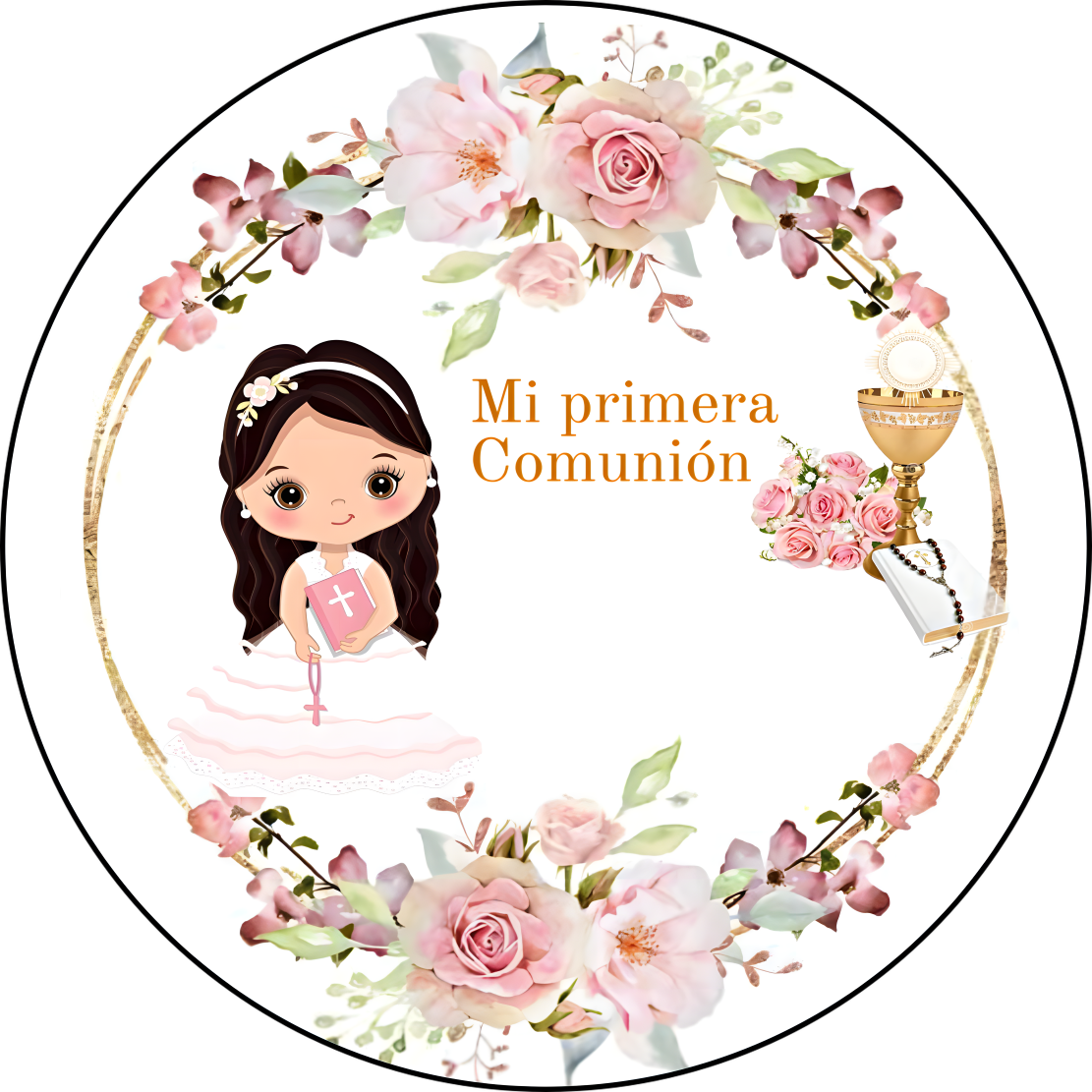 Diseño redondo para Primera Comunión de niña con flores rosas acuarela, aro dorado elegante, ilustración de niña morena con vestido blanco y cruz, cáliz religioso y texto ‘Mi primera Comunión’. Decoración comestible personalizada para tartas y cupcakes